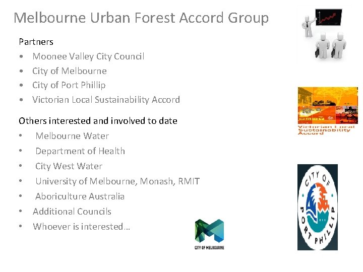 Melbourne Urban Forest Accord Group Partners • Moonee Valley City Council • City of