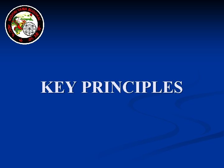 KEY PRINCIPLES 