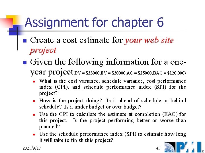 Assignment for chapter 6 n n Create a cost estimate for your web site