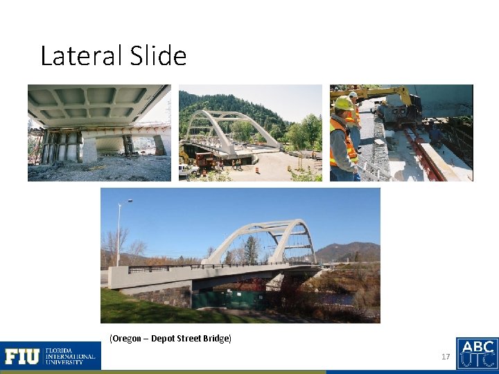 Lateral Slide (Oregon – Depot Street Bridge) 17 