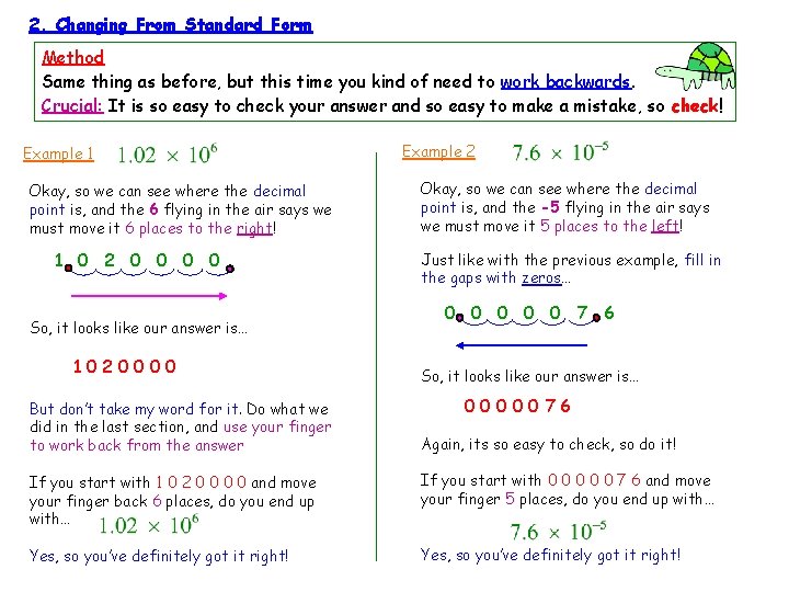 2. Changing From Standard Form Method Same thing as before, but this time you