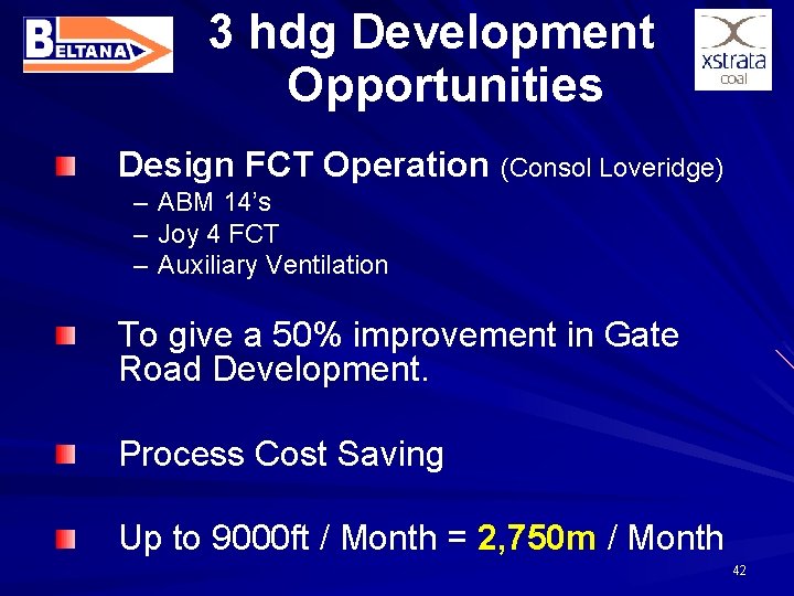 3 hdg Development Opportunities Design FCT Operation (Consol Loveridge) – – – ABM 14’s