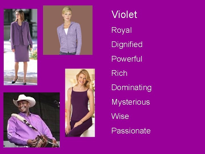 Violet Royal Dignified Powerful Rich Dominating Mysterious Wise Passionate 