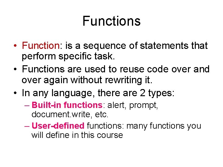 Functions • Function: is a sequence of statements that perform specific task. • Functions