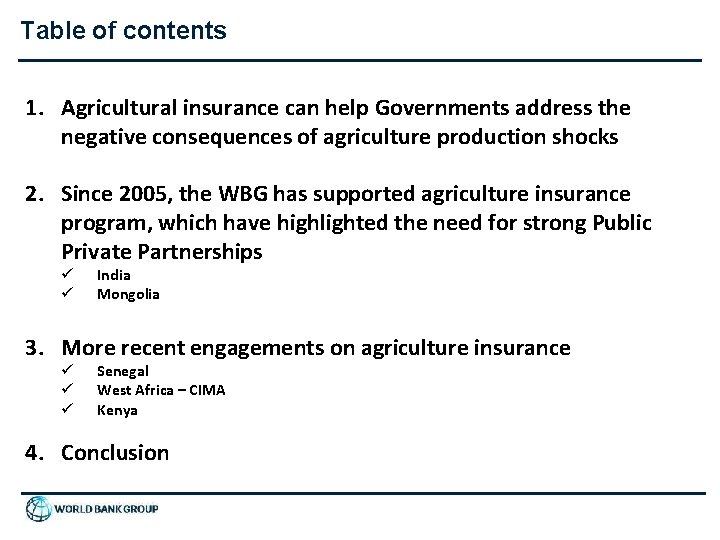 Table of contents 1. Agricultural insurance can help Governments address the negative consequences of