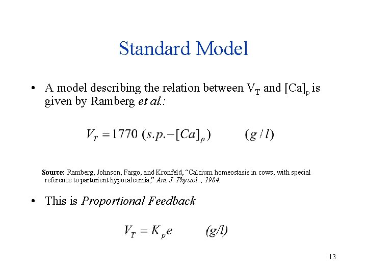 Standard Model • A model describing the relation between VT and [Ca]p is given