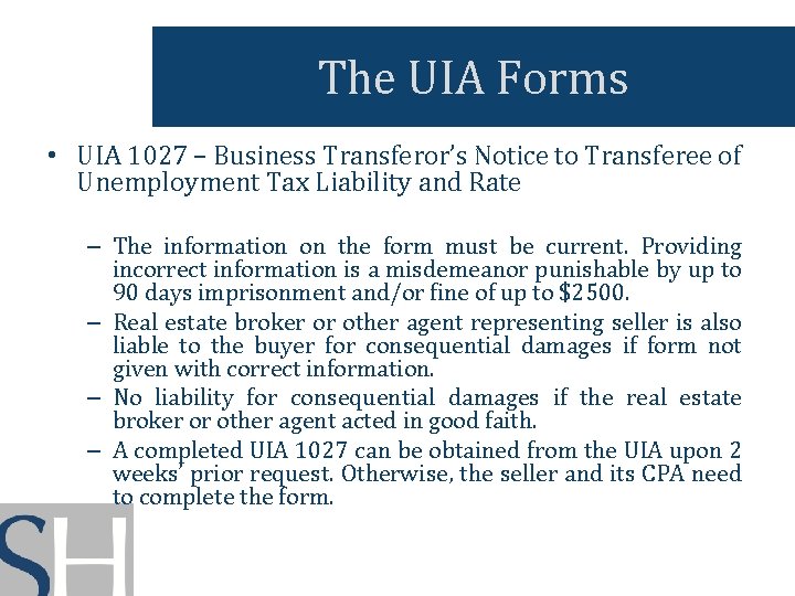 The UIA Forms • UIA 1027 – Business Transferor’s Notice to Transferee of Unemployment