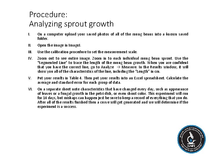 Procedure: Analyzing sprout growth I. On a computer upload your saved photos of all