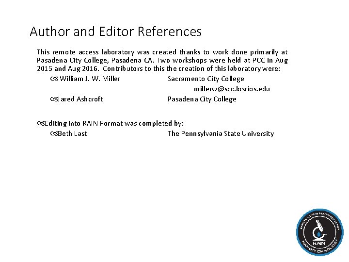 Author and Editor References This remote access laboratory was created thanks to work done