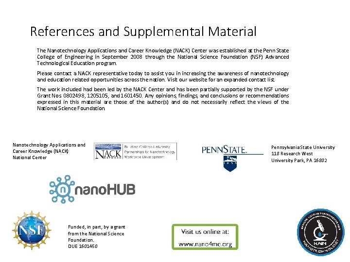 References and Supplemental Material The Nanotechnology Applications and Career Knowledge (NACK) Center was established