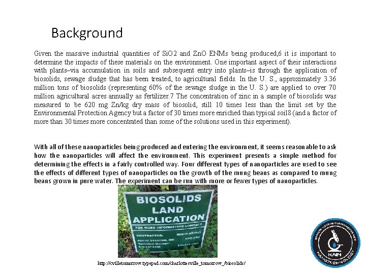 Background Given the massive industrial quantities of Si. O 2 and Zn. O ENMs