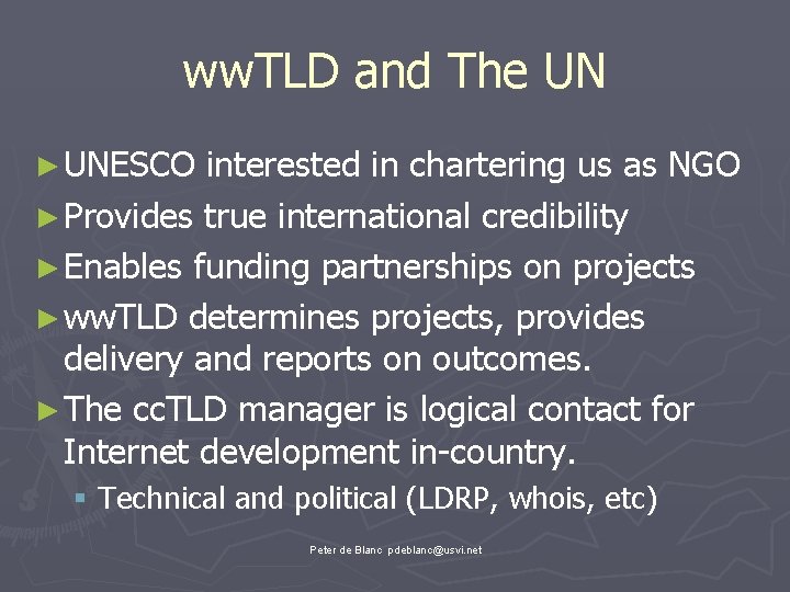 ww. TLD and The UN ► UNESCO interested in chartering us as NGO ►