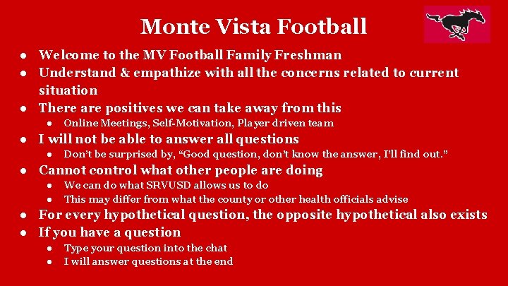 Monte Vista Football ● Welcome to the MV Football Family Freshman ● Understand &