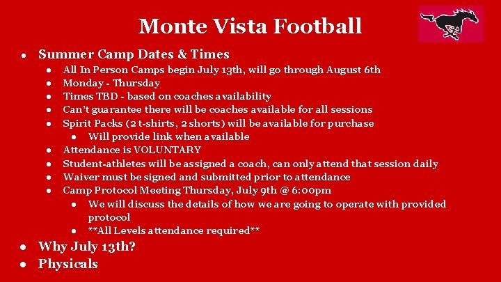 Monte Vista Football ● Summer Camp Dates & Times ● ● ● ● ●