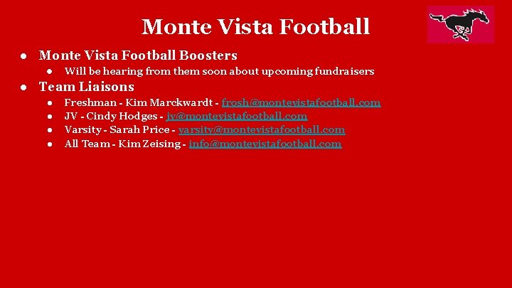 Monte Vista Football ● Monte Vista Football Boosters ● Will be hearing from them