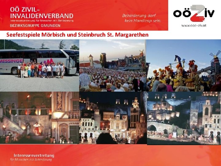 Seefestspiele Mörbisch und Steinbruch St. Margarethen 