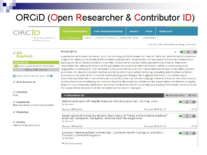 ORCi. D (Open Researcher & Contributor ID) 