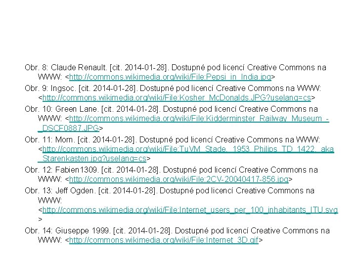 Obr. 8: Claude Renault. [cit. 2014 -01 -28]. Dostupné pod licencí Creative Commons na