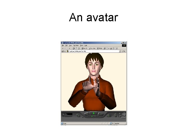 An avatar 