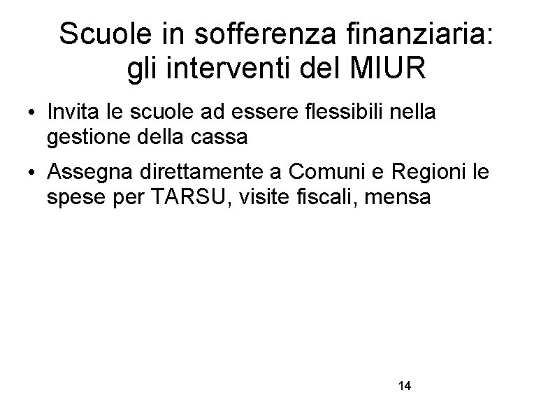 Scuole in sofferenza finanziaria: gli interventi del MIUR • Invita le scuole ad essere