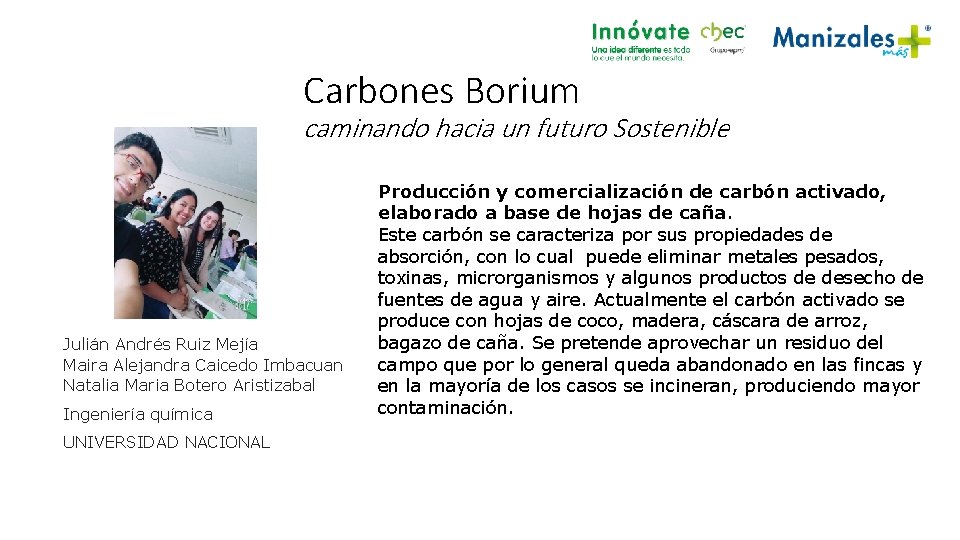 Carbones Borium caminando hacia un futuro Sostenible Julián Andrés Ruiz Mejía Maira Alejandra Caicedo