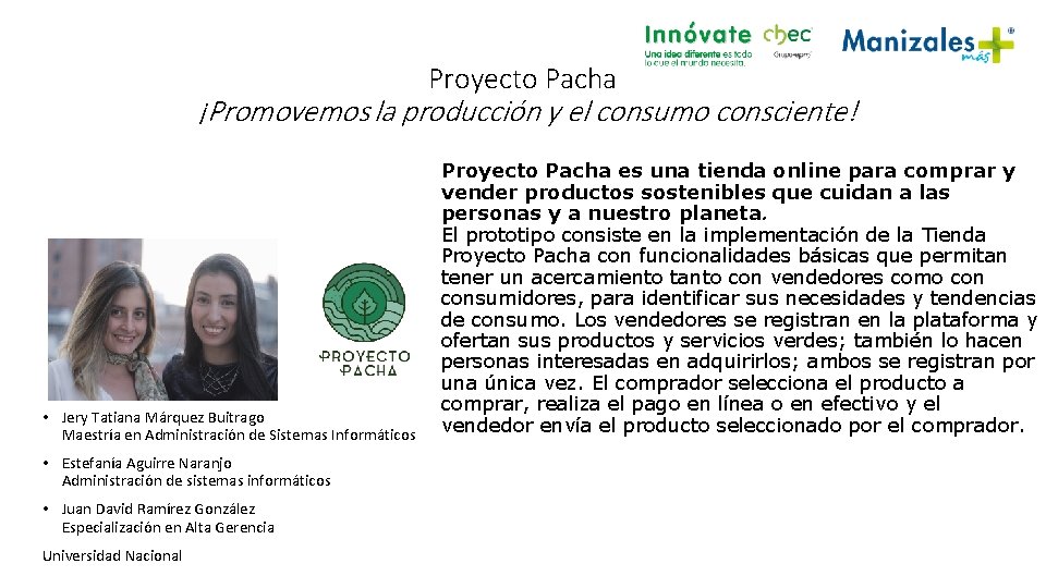 Proyecto Pacha ¡Promovemos la producción y el consumo consciente! • Jery Tatiana Márquez Buitrago