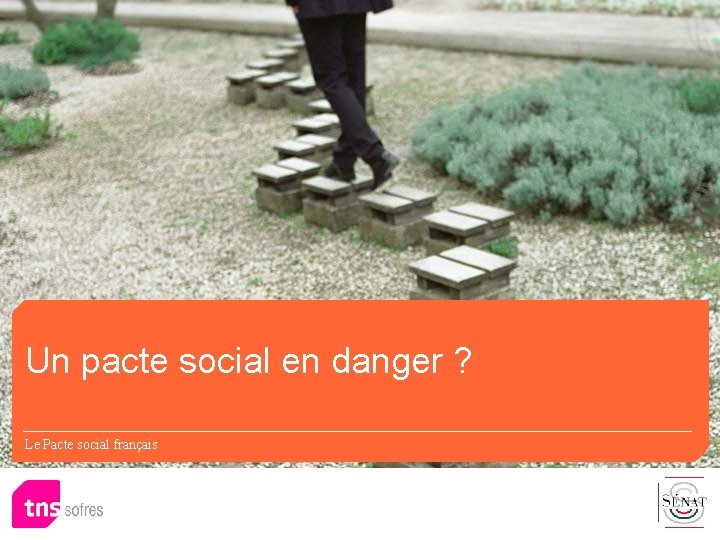 Un pacte social en danger ? Le Pacte social français 