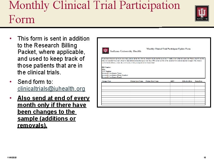 Monthly Clinical Trial Participation Form • This form is sent in addition to the