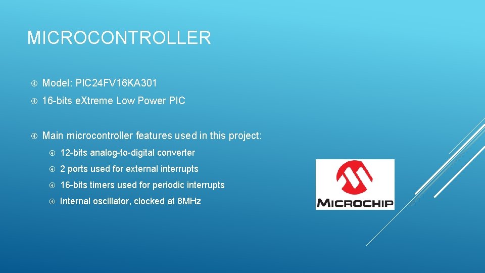 MICROCONTROLLER Model: PIC 24 FV 16 KA 301 16 -bits e. Xtreme Low Power