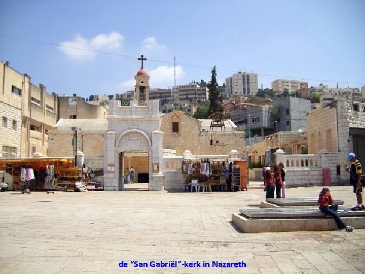 de “San Gabriël”-kerk in Nazareth 