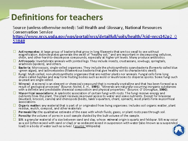 Definitions for teachers Source (unless otherwise noted): Soil Health and Glossary, National Resources Conservation
