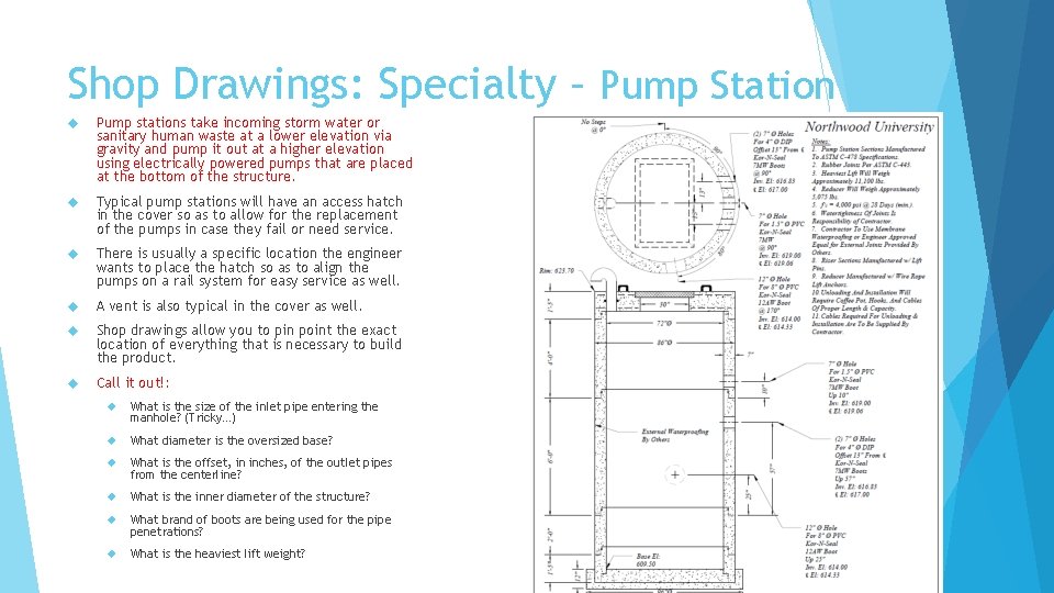 Shop Drawings: Specialty – Pump Station Pump stations take incoming storm water or sanitary