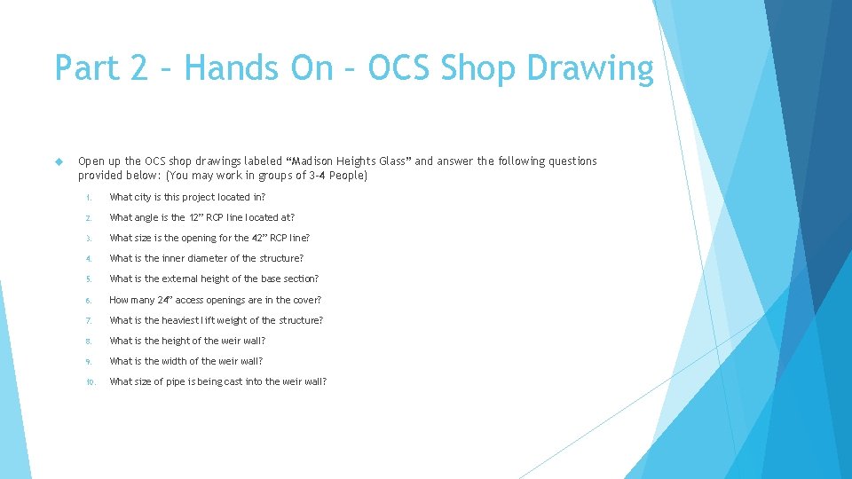 Part 2 – Hands On – OCS Shop Drawing Open up the OCS shop