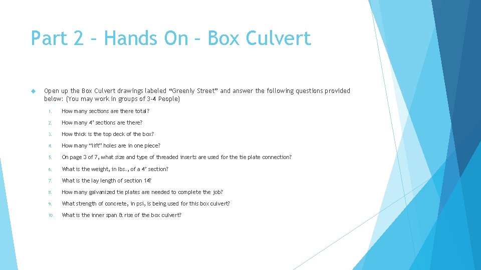 Part 2 – Hands On – Box Culvert Open up the Box Culvert drawings