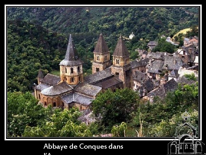 Abbaye de Conques dans 