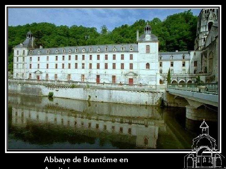 Abbaye de Brantôme en 