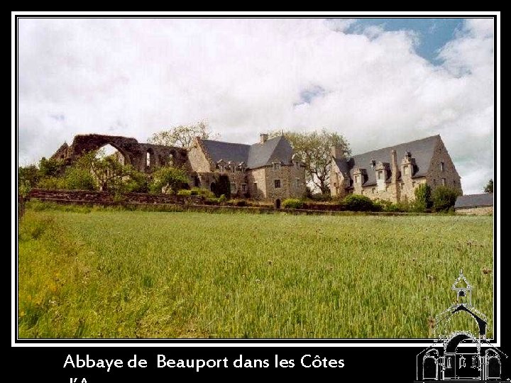 Abbaye de Beauport dans les Côtes 