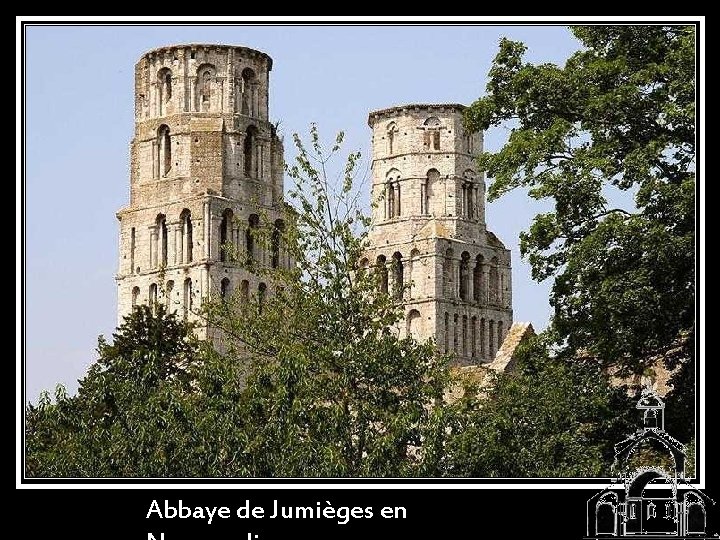 Abbaye de Jumièges en 