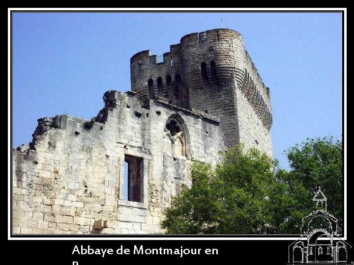 Abbaye de Montmajour en 