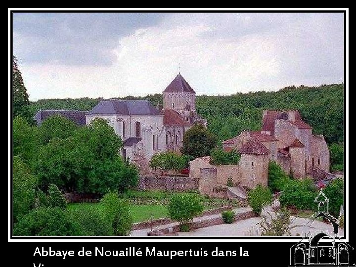 Abbaye de Nouaillé Maupertuis dans la 