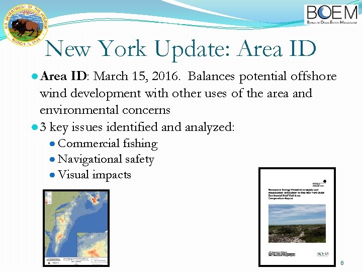 New York Update: Area ID ● Area ID: March 15, 2016. Balances potential offshore
