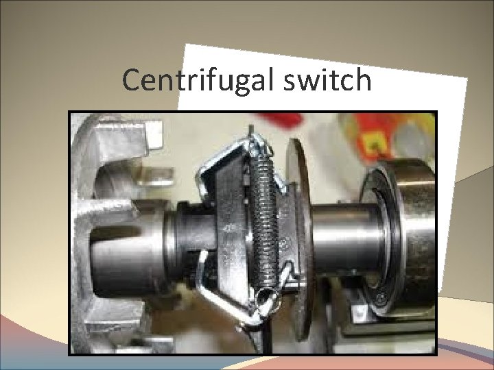 Centrifugal switch 