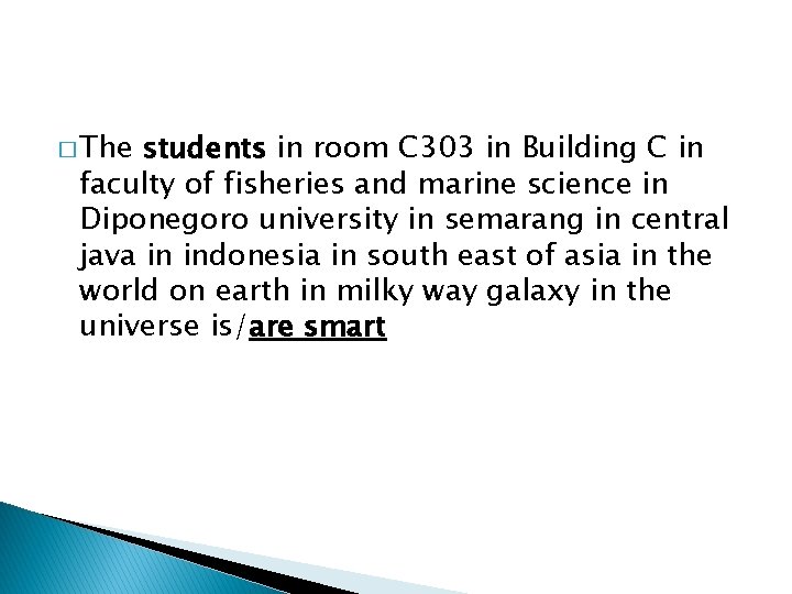 � The students in room C 303 in Building C in faculty of fisheries