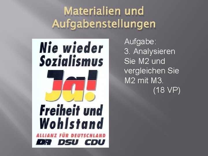 Materialien und Aufgabenstellungen Aufgabe: 3. Analysieren Sie M 2 und vergleichen Sie M 2