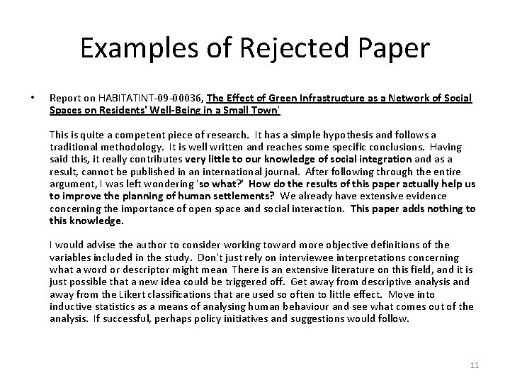 Examples of Rejected Paper • Report on HABITATINT-09 -00036, The Effect of Green Infrastructure