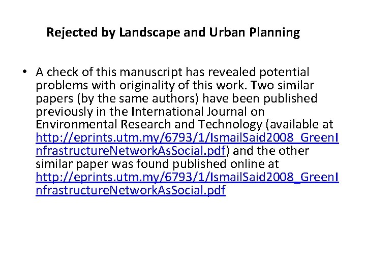 Rejected by Landscape and Urban Planning • A check of this manuscript has revealed