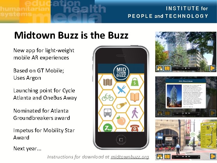 Midtown Buzz is the Buzz New app for light-weight mobile AR experiences Based on