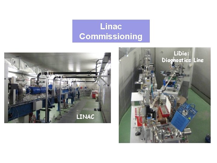 February 2010 Linac Commissioning Li. Dia: Diagnostics Line LINAC ALBA Synchrotron Light Source 