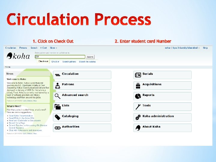 1. Click on Check Out 2. Enter student card Number 