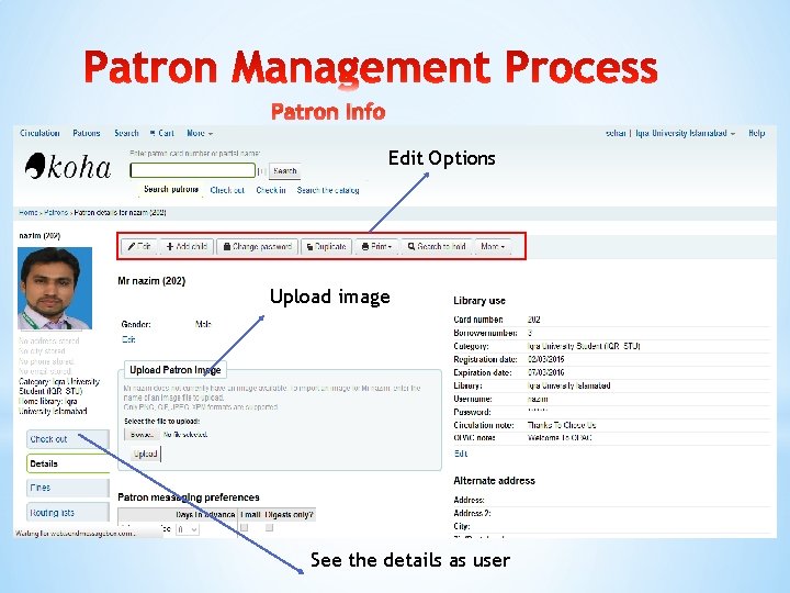 Patron Info Edit Options Upload image See the details as user 